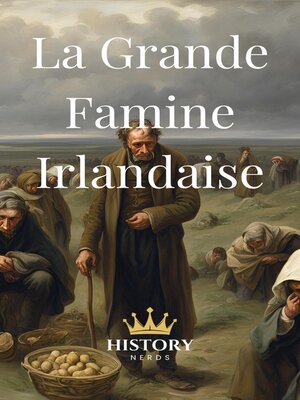 cover image of La Grande Famine Irlandaise